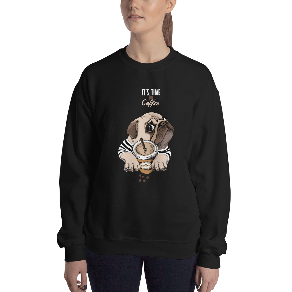"It's coffee time." A warm and nice to wear Unisex Sweatshirt for you.
