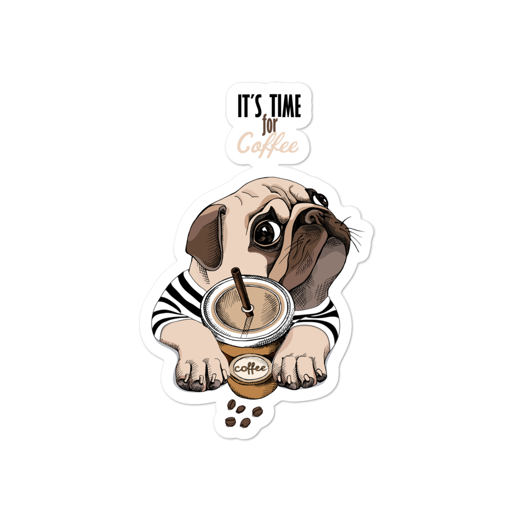 "It's coffee time" Bubble-free stickers