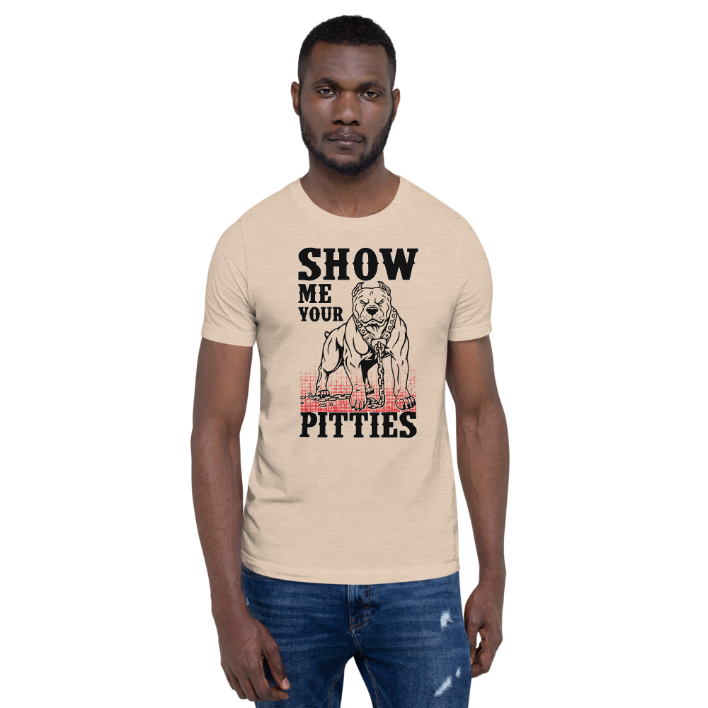 Show Me Your Pitties T-Shirt