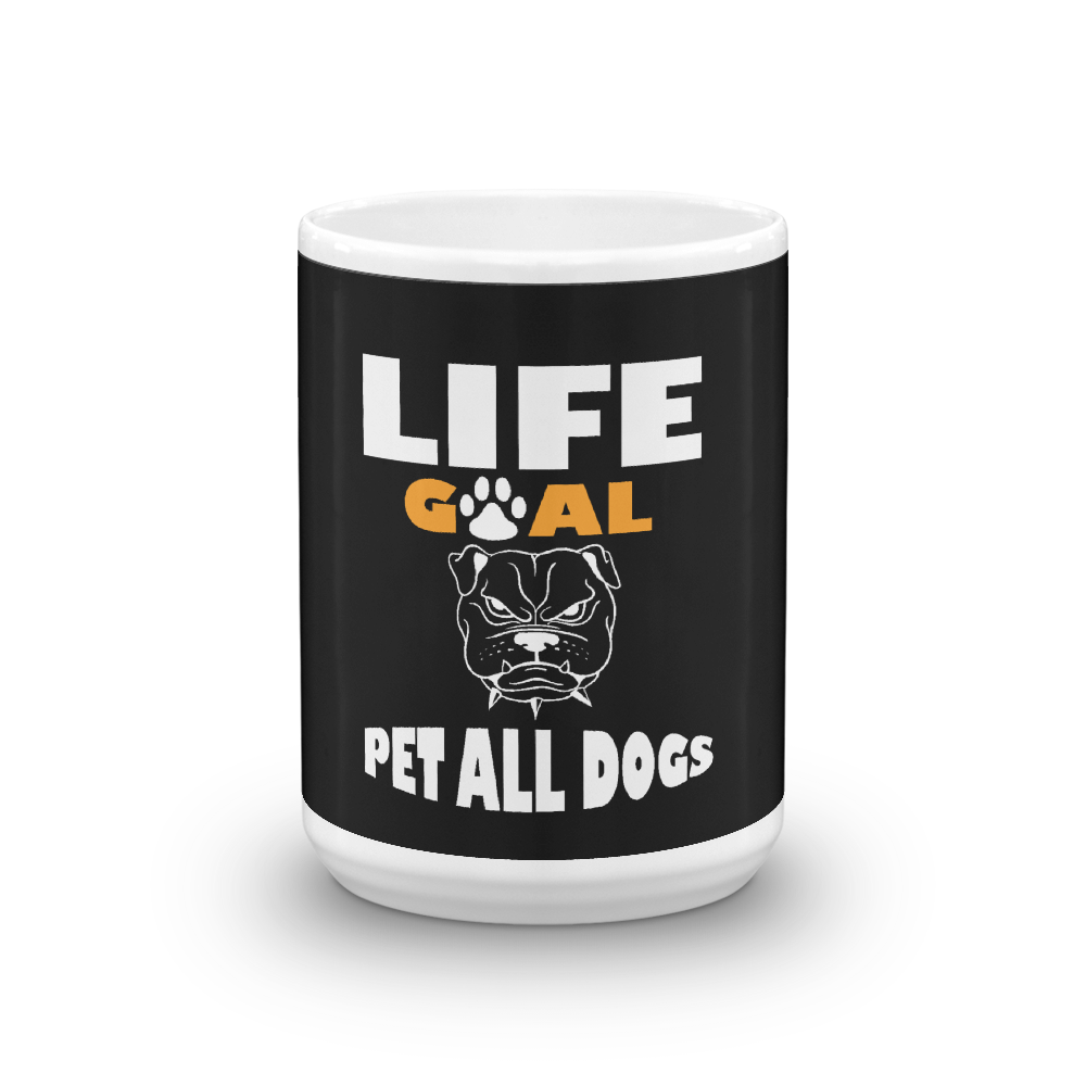 Life Goal Pet All Dogs Mug