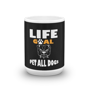 Life Goal Pet All Dogs Mug