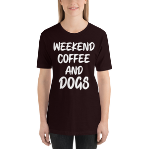 Weekend Coffee And Dogs T-Shirt