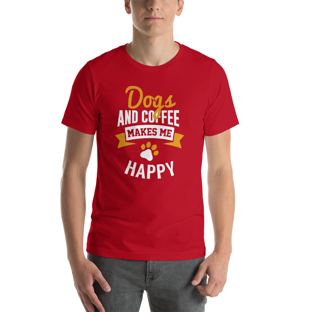 Dogs And Coffee Makes Me Happy Unisex T-Shirt
