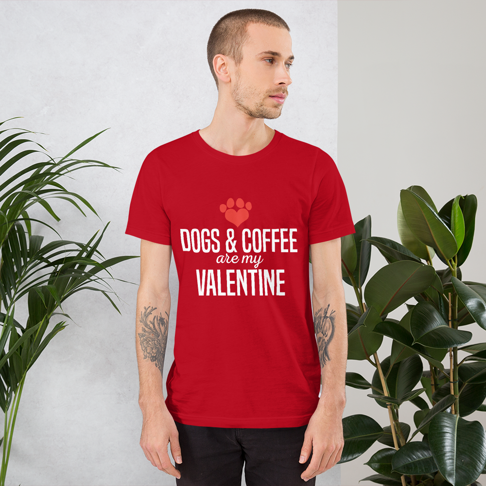 Dogs & Coffee Are My Valentine T-Shirt