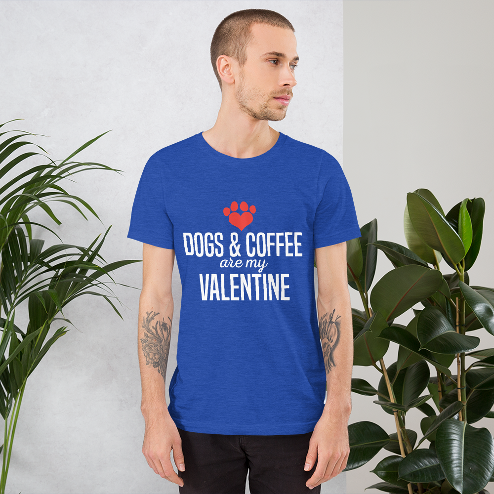 Dogs & Coffee Are My Valentine T-Shirt