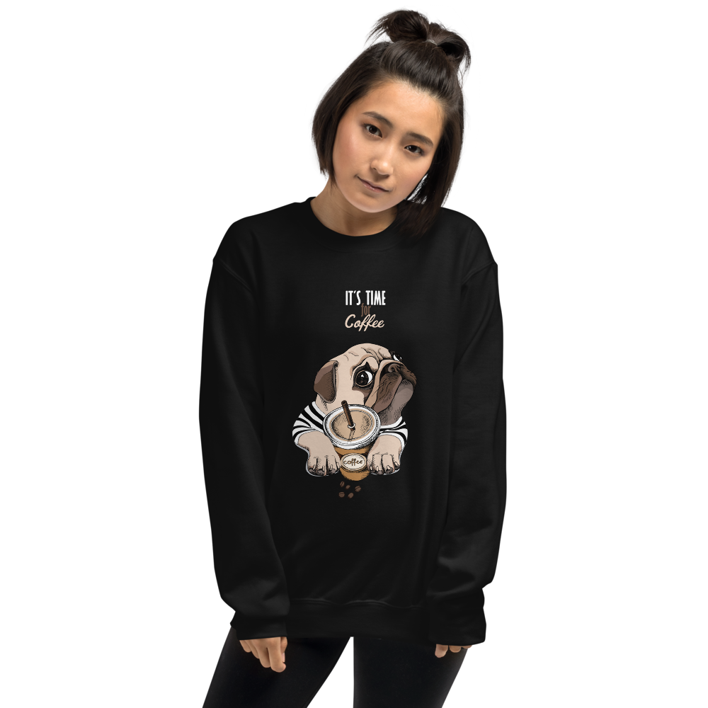 "It's coffee time." A warm and nice to wear Unisex Sweatshirt for you.