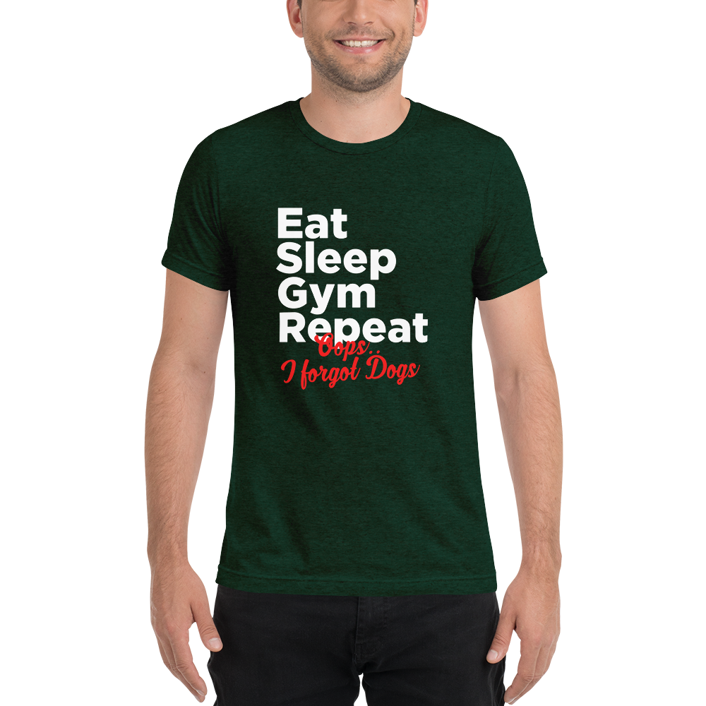 Eat Sleep Gym Repeat Short sleeve t-shirt