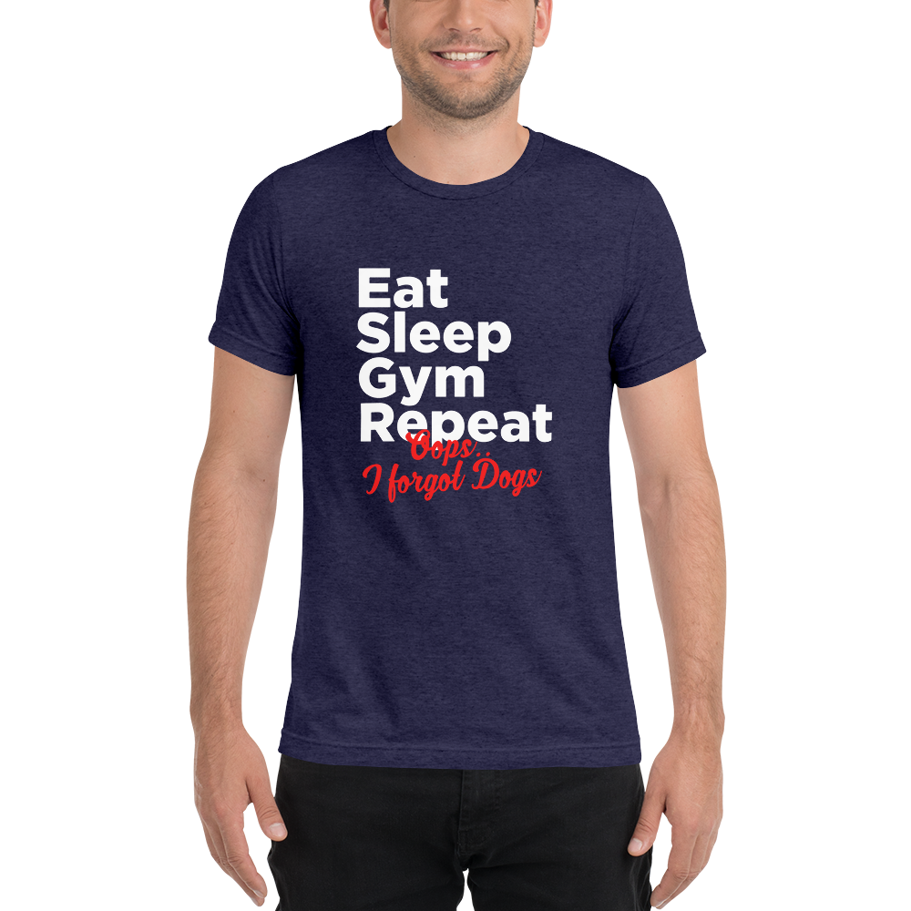 Eat Sleep Gym Repeat Short sleeve t-shirt
