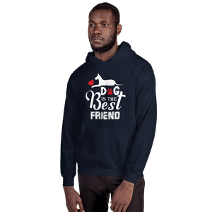 Dog Best is the Friend Hoodie