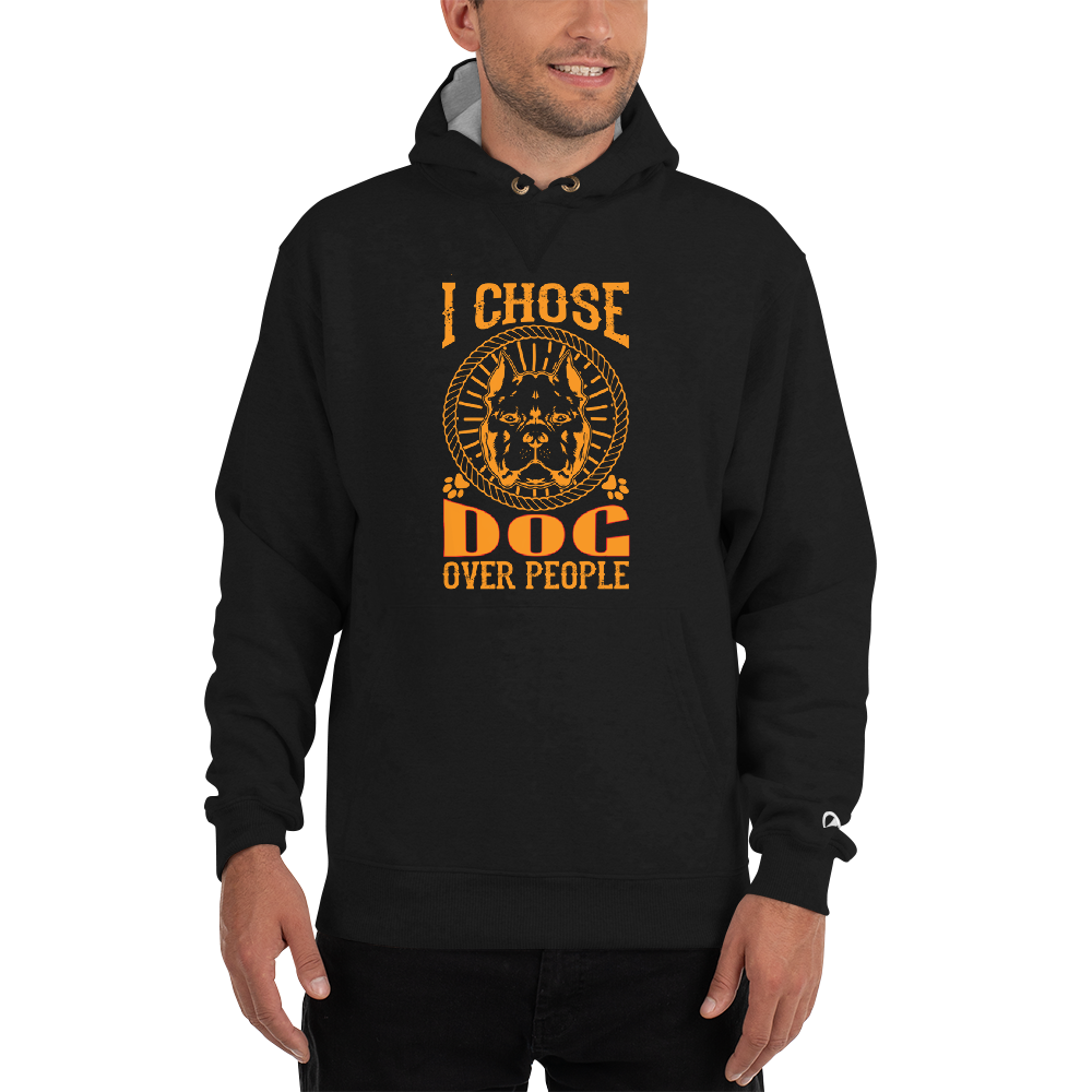 I chose Dog Champion Hoodie