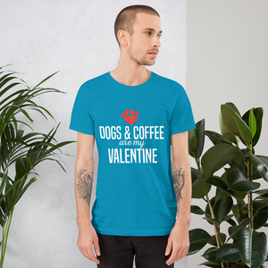 Dogs & Coffee Are My Valentine T-Shirt