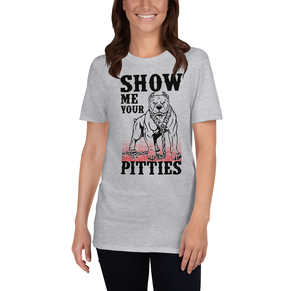 Show Me Your Pitties T-Shirt