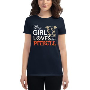 This Girl Lovers her Pitbull  t-shirt