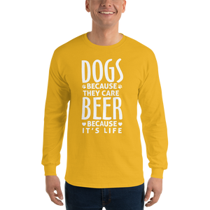 Dogs Because They Care Long Sleeve T-Shirt