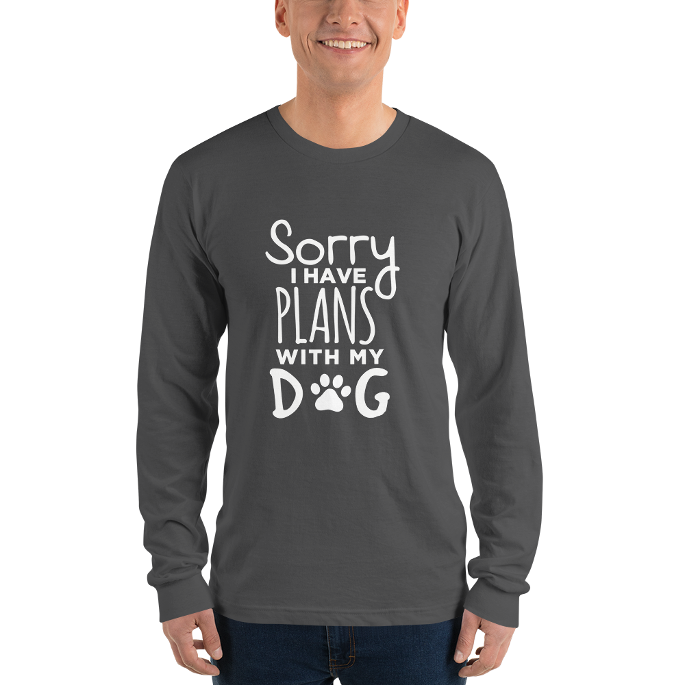 Sorry I Have plans With My Dog t-shirt