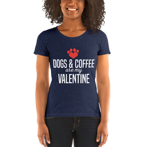 Dogs & Coffee are my valentine t-shirt