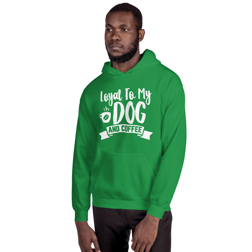 Loyal To My DOG and COFFEE Unisex Hoodie