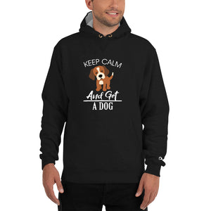 Keep Calm and get a dog Hoodie