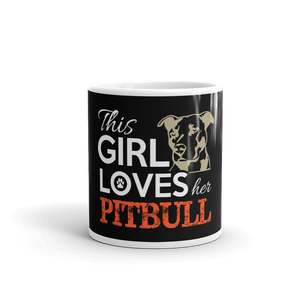 The Girl Loves Pitbull Mug