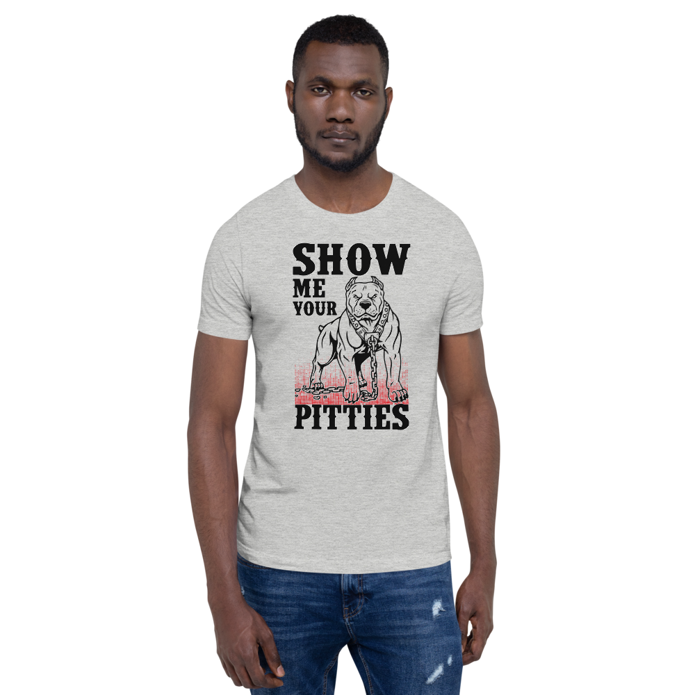 Show Me Your Pitties T-Shirt