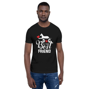 Dog is the Best Friend T-Shirt