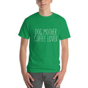 Dog Mother Coffee Lover T-Shirt