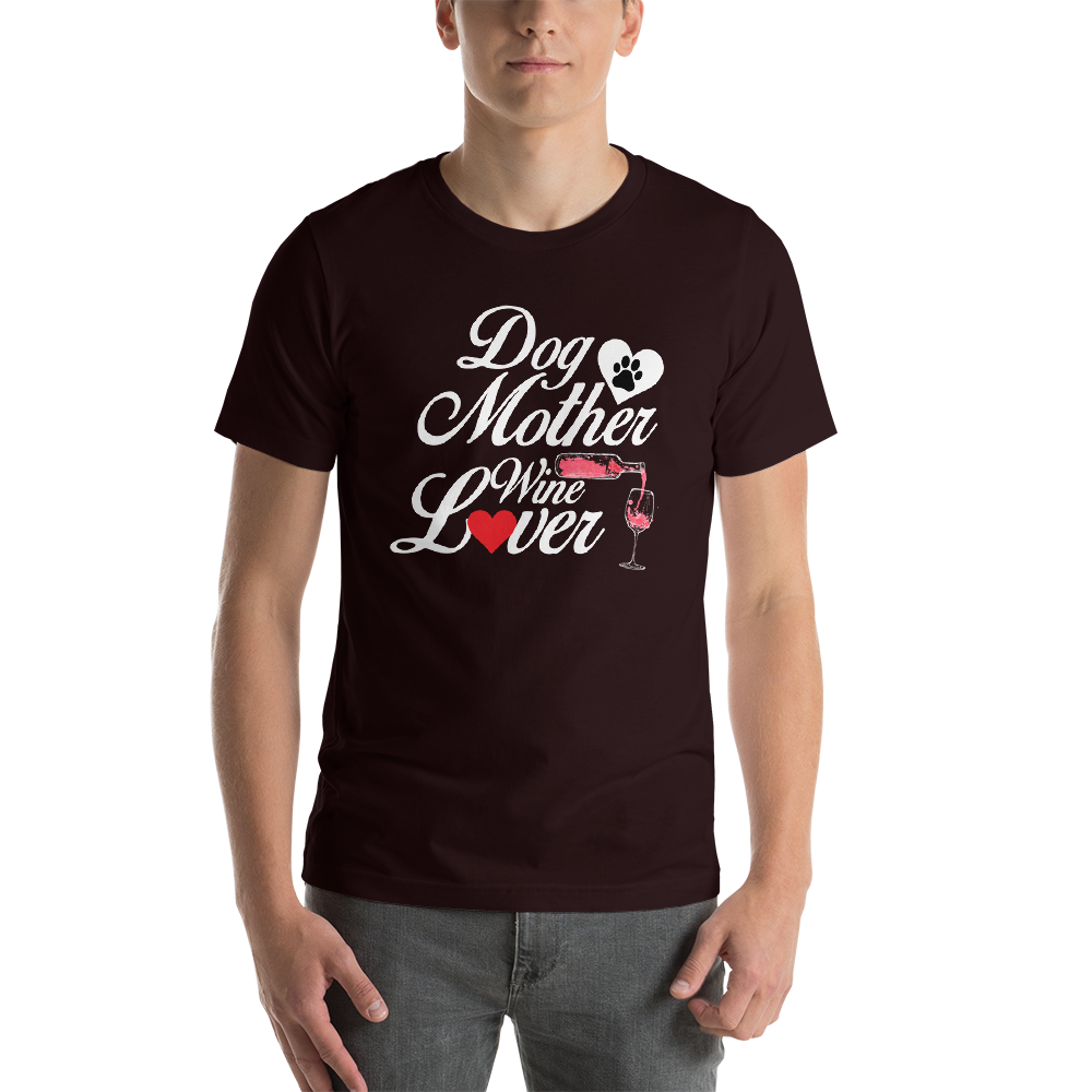 Dog mother wine lover Unisex T-Shirt