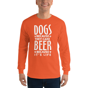 Dogs Because They Care Long Sleeve T-Shirt