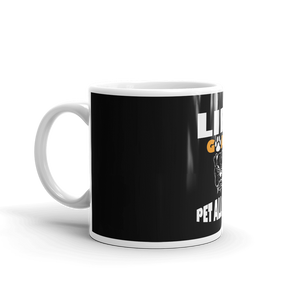 Life Goal Pet All Dogs Mug