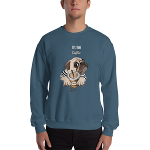 "It's coffee time." A warm and nice to wear Unisex Sweatshirt for you.