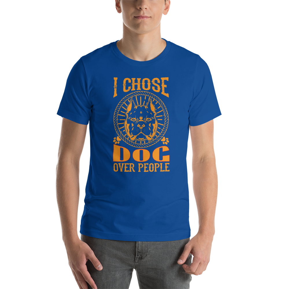 I Chose Dog T-Shirt