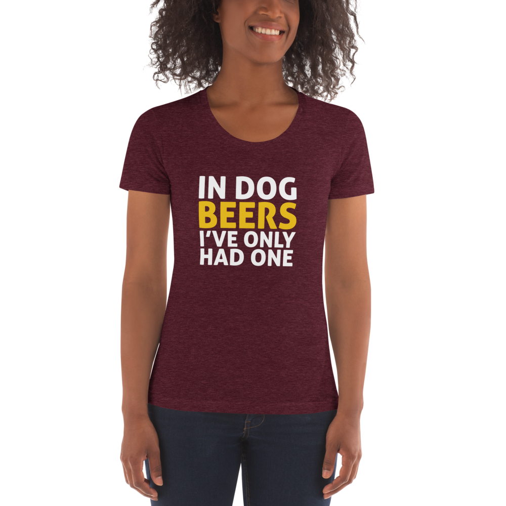 In Dog Beers I've Had One Crew Neck T-shirt