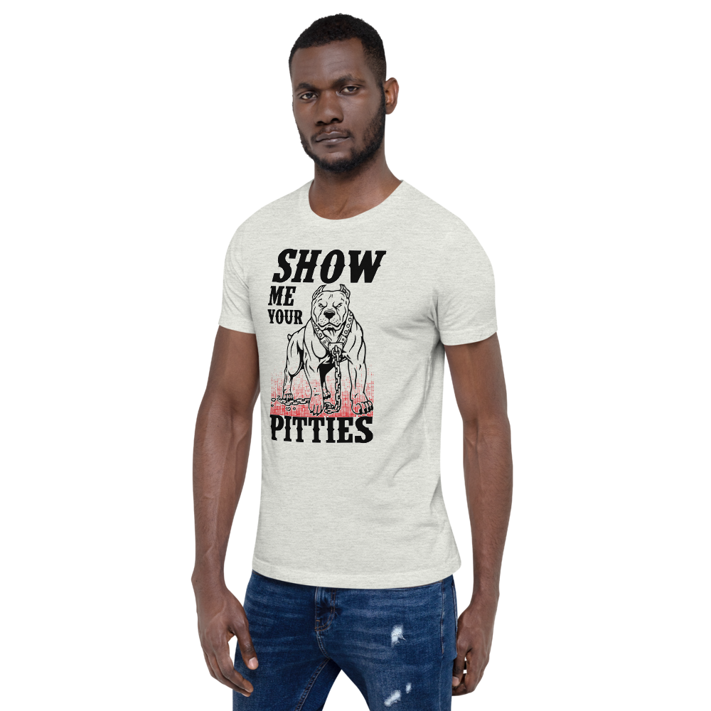 Show Me Your Pitties T-Shirt