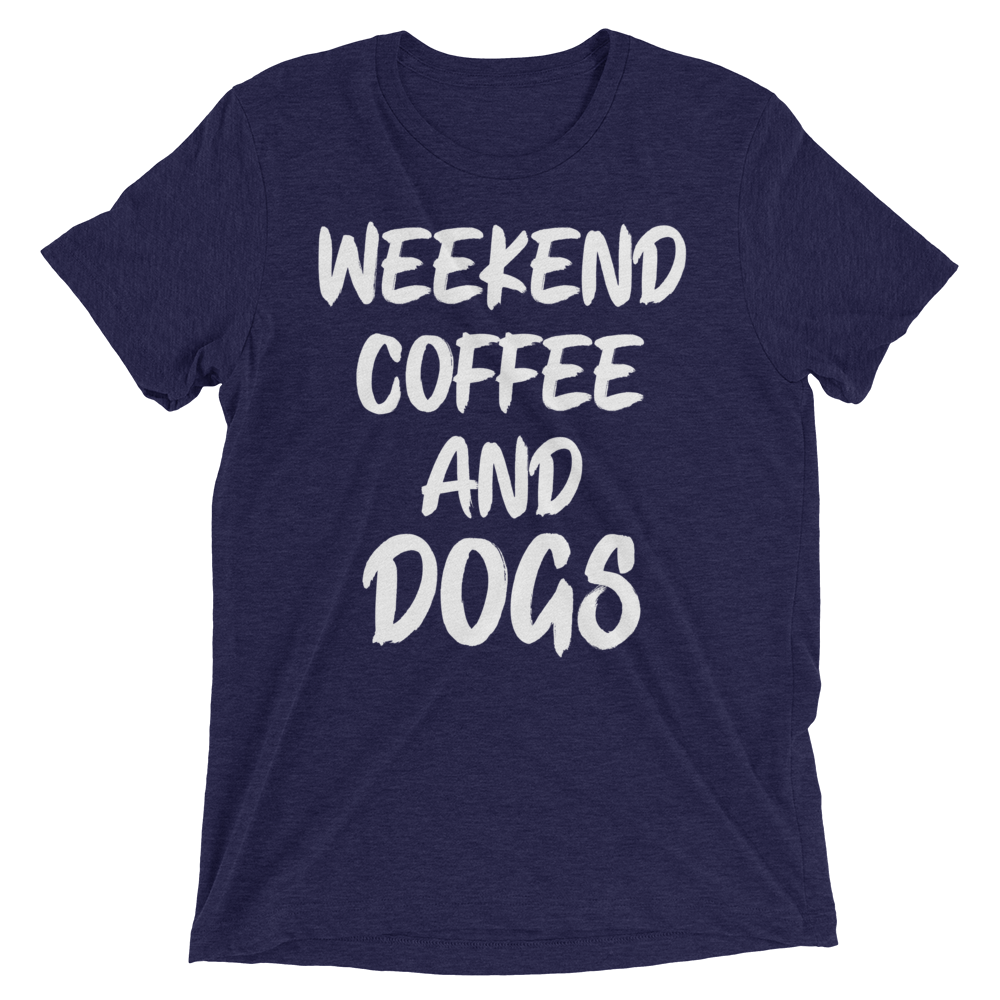 Weekend Coffee and dogs t-shirt