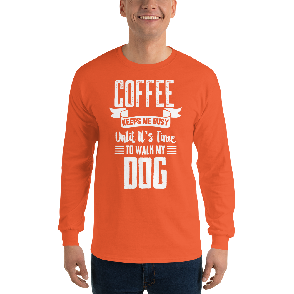 Coffee Keeps me busy untill it's Time to walk my dog T-Shirt