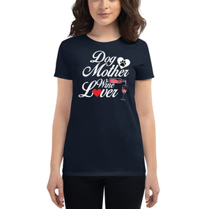 Dog Mother Wine Lover t-shirt