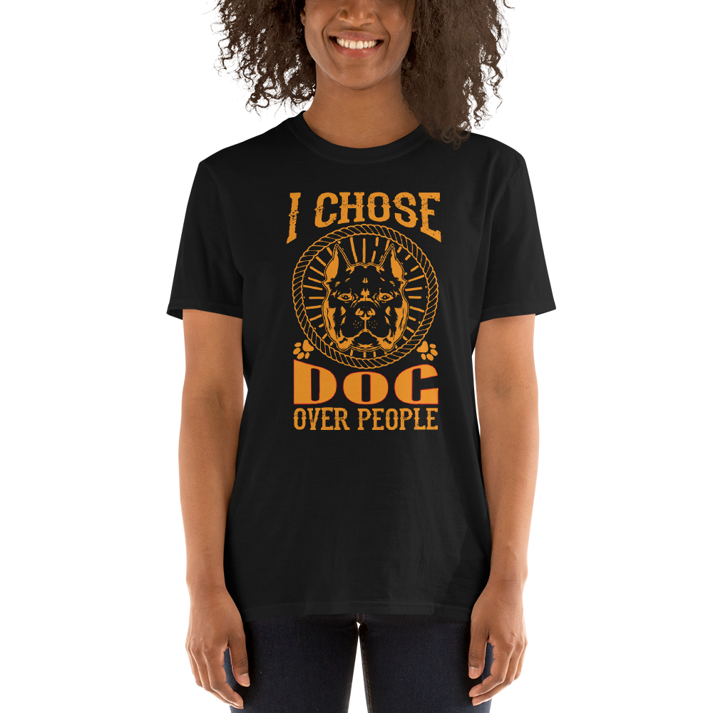 I Chose Dog Over People T-Shirt