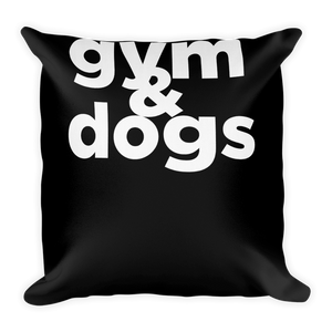 Gym & Dog Premium Pillow