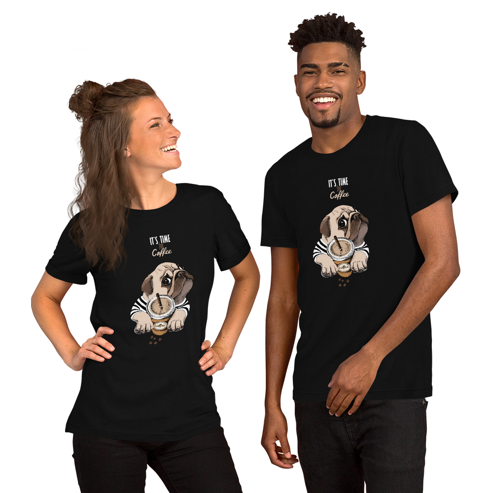 "It's coffee time" This is a new T-shirt for dog lovers. Short-Sleeve. Unisex