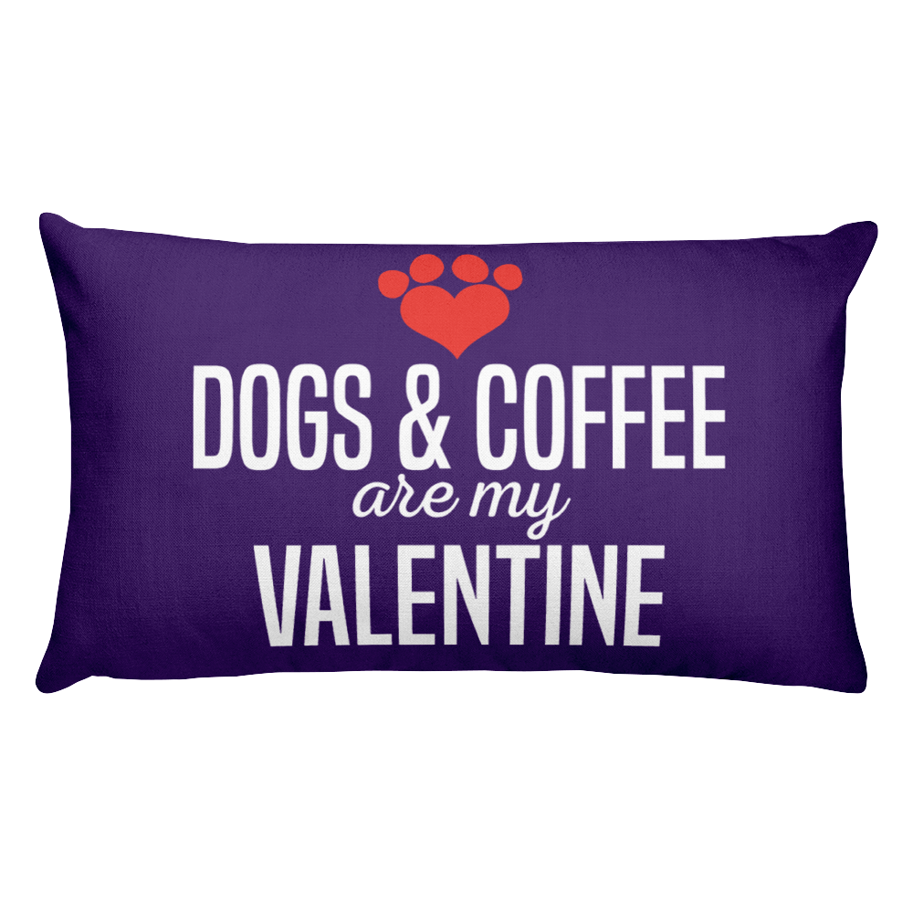 Dogs & Coffee are my Valentine Premium Pillow