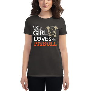 This Girl Lovers her Pitbull  t-shirt