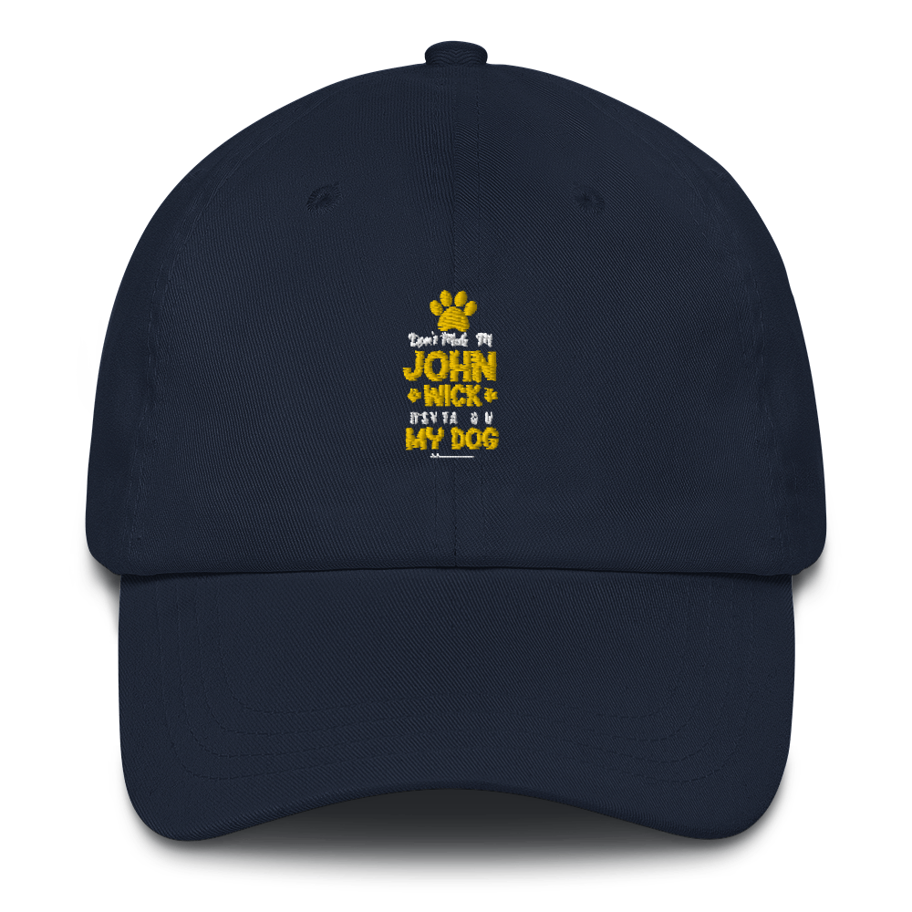 Don't Make Me John Wick Dad hat