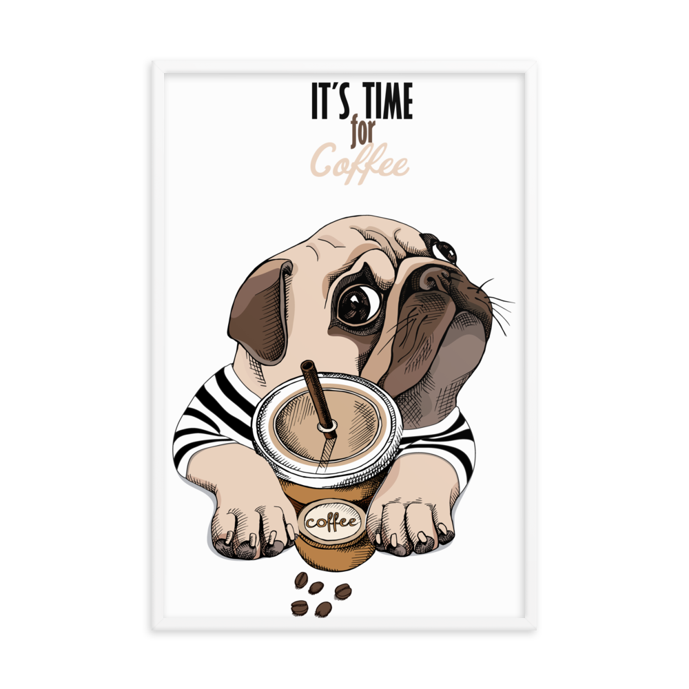 Framed poster. "It's coffee time"