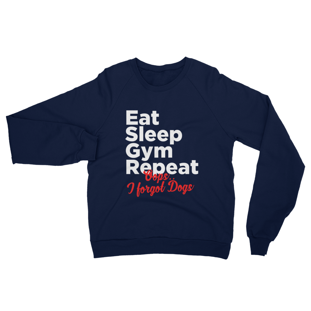Eat Sleep Gym Repeat  Sweatshirt