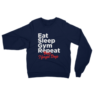 Eat Sleep Gym Repeat  Sweatshirt