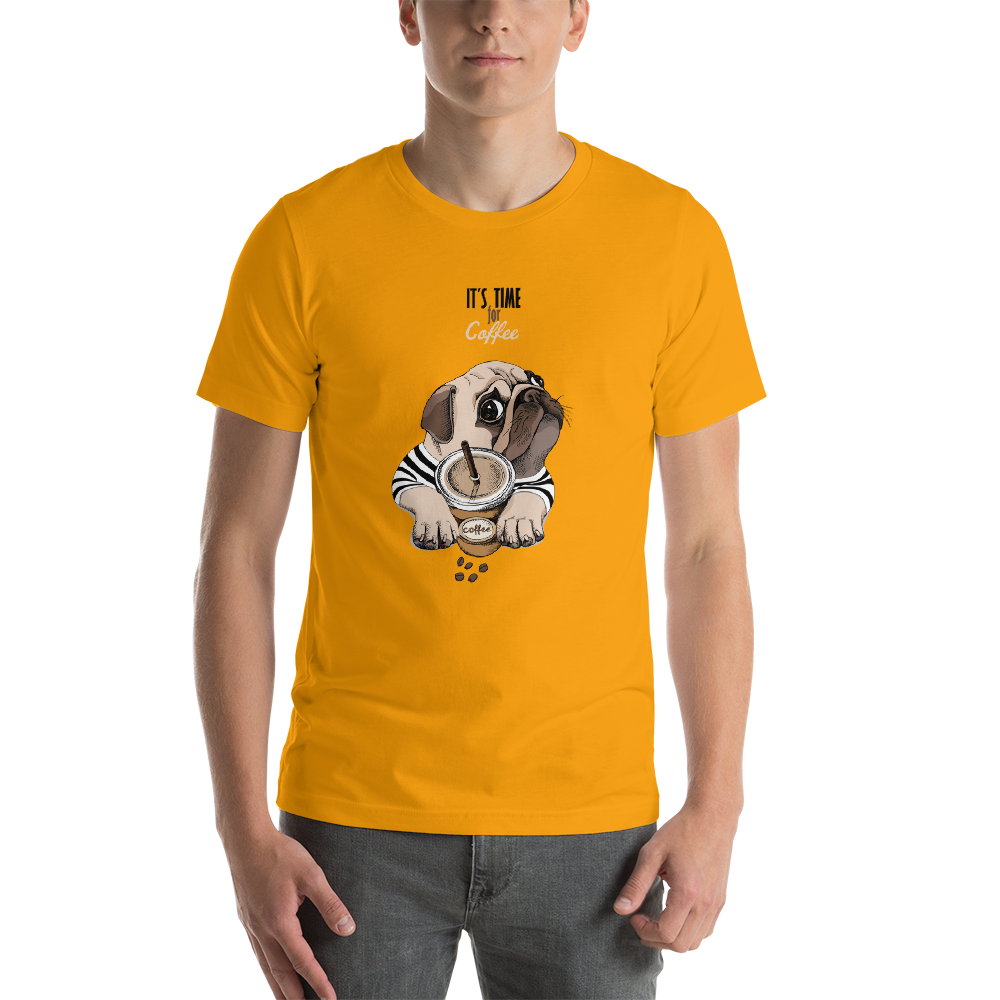 It's coffee time. New and cool Unisex t-shirt for you. Short-Sleeve.