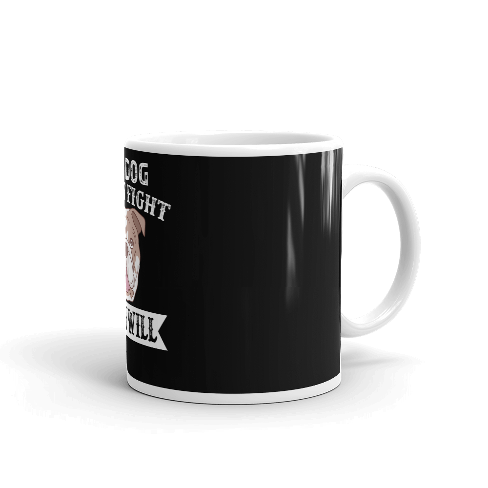 My Dog Won't Fight But I Will Mug