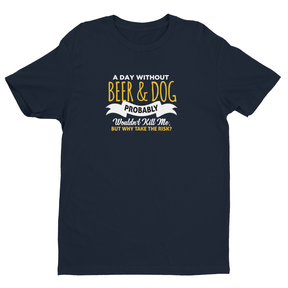 A day Without Beer & Dog T-shirt
