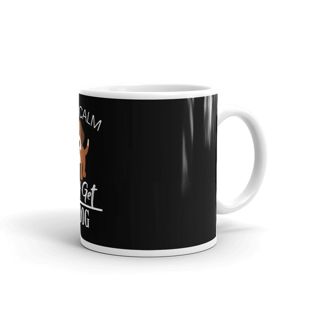 Keep Calim and get A Dog Mug