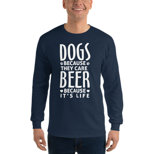 Dogs Because They Care Long Sleeve T-Shirt